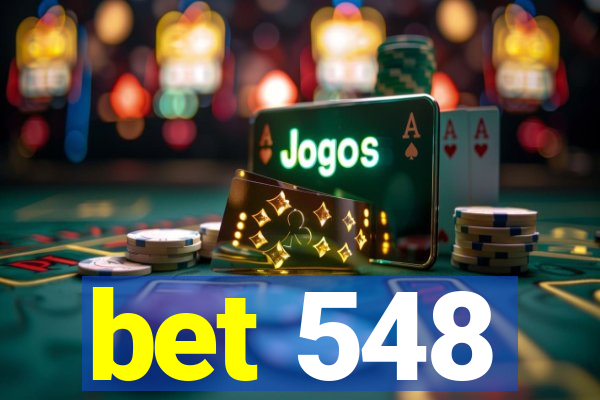bet 548